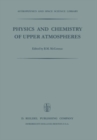 Image for Physics and Chemistry of Upper Atmospheres