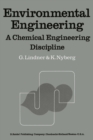 Image for Environmental Engineering: A Chemical Engineering Discipline