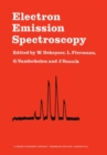 Image for Electron Emission Spectroscopy: Proceedings of the NATO Summer Institute Held at the University of Gent, August 28-September 7, 1972