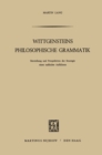 Image for Wittgensteins Philosophische Grammatik: Entstehung und Perspektiven der Strategie eines radikalen Aufklarers