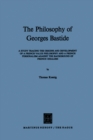 Image for Philosophy of Georges Bastide: A Study Tracing the Origins and Development of a French Value Philosophy and a French Personalism against the Background of French Idealism