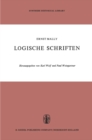 Image for Logische Schriften: Grosses Logikfragment - Grundgesetze des Sollens