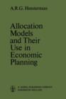 Image for Allocation Models and their Use in Economic Planning