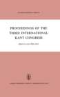 Image for Proceedings of the Third International Kant Congress: Held at the University of Rochester, March 30-April 4, 1970