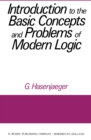 Image for Introduction to the Basic Concepts and Problems of Modern Logic