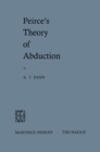Image for Peirce&#39;s Theory of Abduction