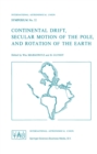 Image for Continental Drift, Secular Motion of the Pole, and Rotation of the Earth
