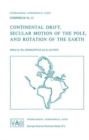 Image for Continental Drift, Secular Motion of the Pole, and Rotation of the Earth
