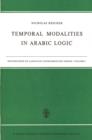 Image for Temporal Modalities in Arabic Logic : 2