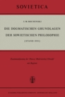 Image for Die Dogmatischen Grundlagen der Sowjetischen Philosophie: [Stand 1958] : 3