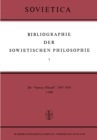 Image for Bibliographie der Sowjetischen Philosophie: Die &#39;Voprosy Filosofii&#39; 1947-1956