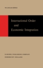 Image for International Order and Economic Integration