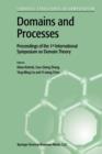 Image for Domains and Processes : Proceedings of the 1st International Symposium on Domain Theory Shanghai, China, October 1999