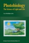 Image for Photobiology : The Science of Light and Life