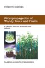 Image for Micropropagation of Woody Trees and Fruits