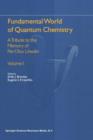 Image for Fundamental World of Quantum Chemistry : A Tribute to the Memory of Per-Olov Lowdin