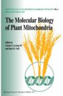 Image for The molecular biology of plant mitochondria