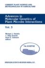 Image for Advances in Molecular Genetics of Plant-Microbe Interactions : Vol. 3 Proceedings of the 7th International Symposium on Molecular Plant-Microbe Interactions, Edinburgh, U.K., June 1994