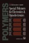 Image for Special Polymers for Electronics and Optoelectronics