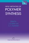 Image for New Methods of Polymer Synthesis : Volume 2