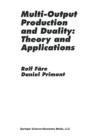 Image for Multi-Output Production and Duality: Theory and Applications
