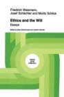 Image for Ethics and the Will