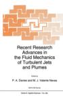 Image for Recent Research Advances in the Fluid Mechanics of Turbulent Jets and Plumes