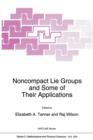 Image for Noncompact Lie Groups and Some of Their Applications