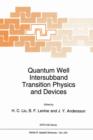 Image for Quantum Well Intersubband Transition Physics and Devices