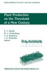 Image for Plant Production on the Threshold of a New Century