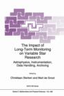 Image for The Impact of Long-Term Monitoring on Variable Star Research : Astrophysics, Instrumentation, Data Handling, Archiving