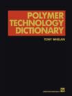 Image for Polymer Technology Dictionary