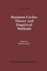 Image for Business Cycles: Theory and Empirical Methods