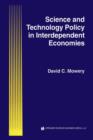 Image for Science and Technology Policy in Interdependent Economies