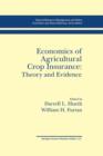 Image for Economics of Agricultural Crop Insurance: Theory and Evidence
