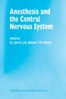 Image for Anesthesia and the Central Nervous System : Papers presented at the 38th Annual Postgraduate Course in Anesthesiology, February 19–23, 1993
