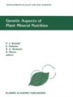 Image for Genetic Aspects of Plant Mineral Nutrition : The Fourth International Symposium on Genetic Aspects of Plant Mineral Nutrition, 30 September – 4 October 1991, Canberra, Australia