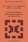 Image for Functional Integrals : Approximate Evaluation and Applications