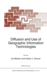 Image for Diffusion and Use of Geographic Information Technologies