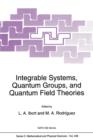Image for Integrable Systems, Quantum Groups, and Quantum Field Theories