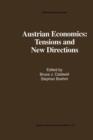 Image for Austrian Economics: Tensions and New Directions