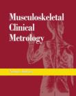 Image for Musculoskeletal Clinical Metrology