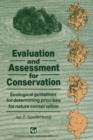 Image for Evaluation and Assessment for Conservation : Ecological guidelines for determining priorities for nature conservation