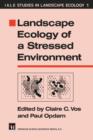 Image for Landscape Ecology of a Stressed Environment
