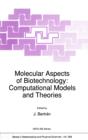 Image for Molecular Aspects of Biotechnology: Computational Models and Theories