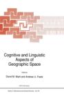 Image for Cognitive and Linguistic Aspects of Geographic Space