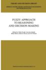 Image for Fuzzy Approach to Reasoning and Decision-Making