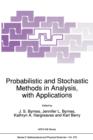 Image for Probabilistic and Stochastic Methods in Analysis, with Applications