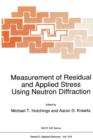 Image for Measurement of Residual and Applied Stress Using Neutron Diffraction