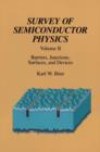 Image for Survey of Semiconductor Physics : Volume II Barriers, Junctions, Surfaces, and Devices